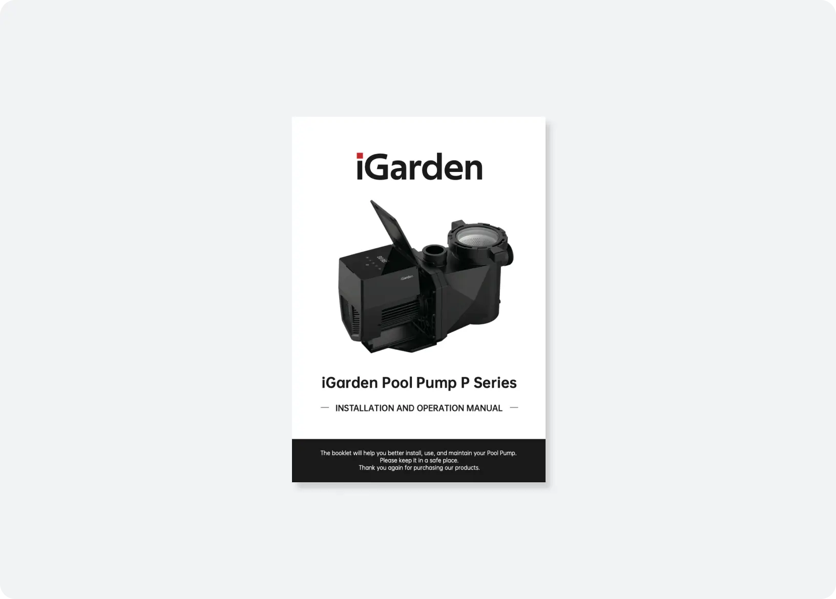 What's in the box: iGarden Pool Pump P Series installation and operation manual